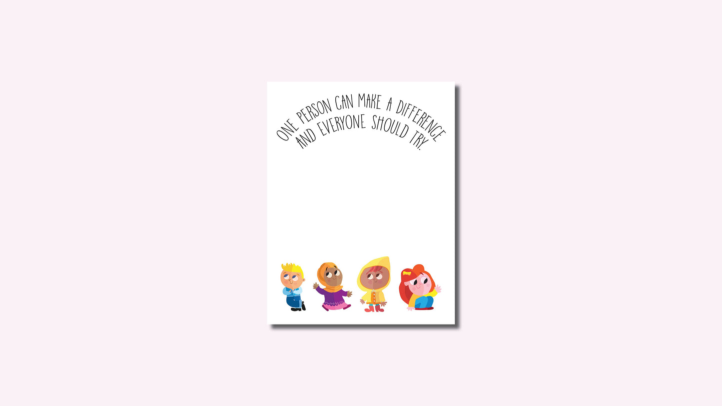 One person can make a difference Notepad