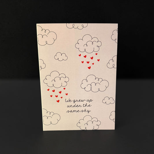 “We Grew Up Under the Same Sky” Greeting Card