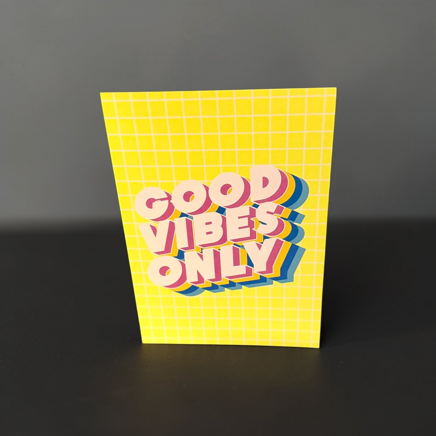 Good Vibes Only Greeting Card