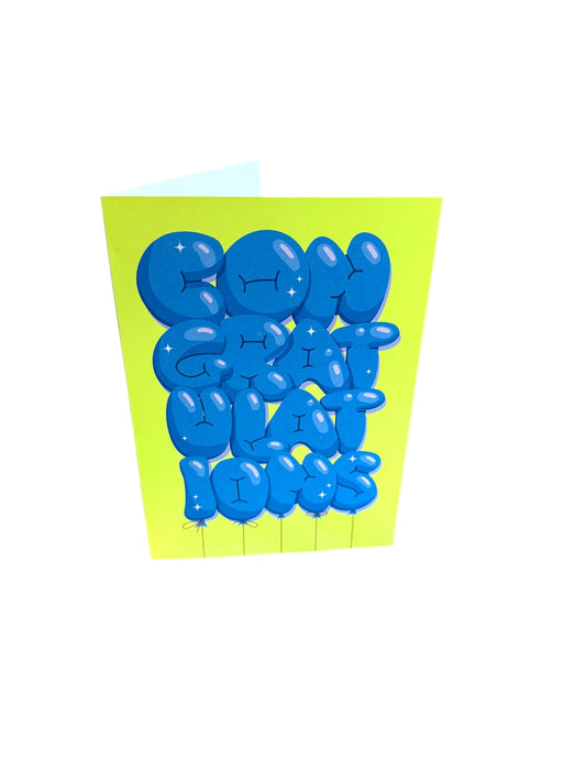 Congrats You Did It Greeting Card
