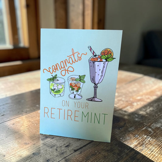 Congratulations on your Retire-Mint Greeting Card