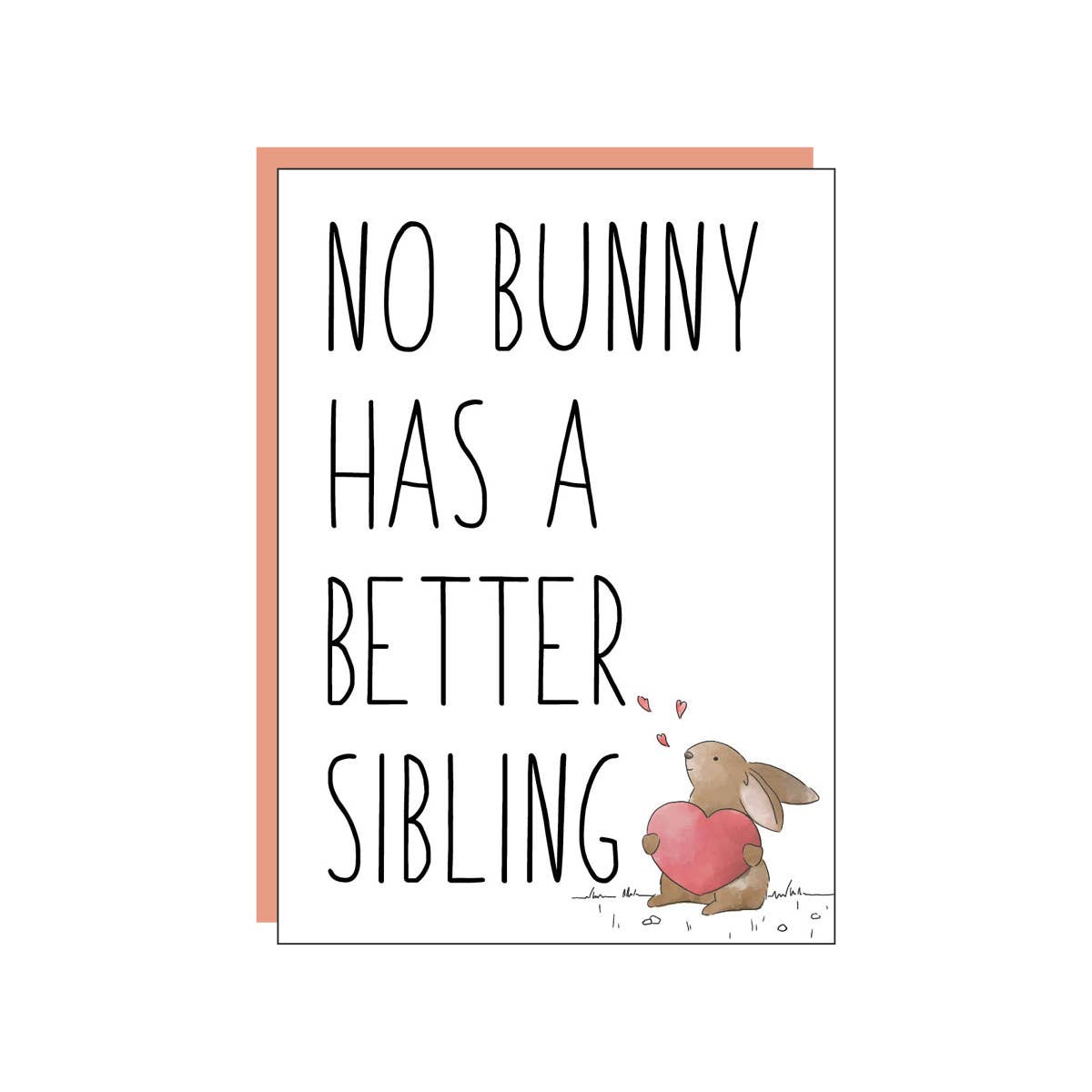 No Bunny has a better sibling Card